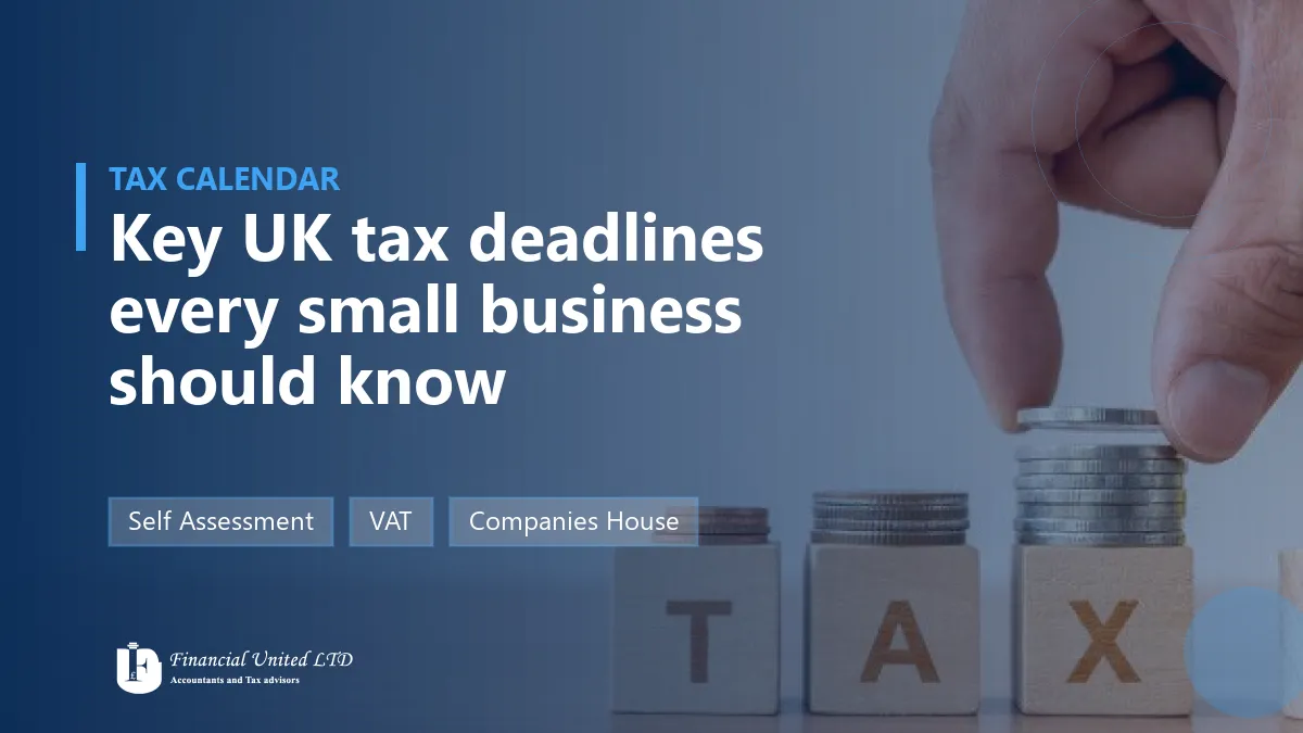 Key UK Tax Deadlines Every Small Business Should Know